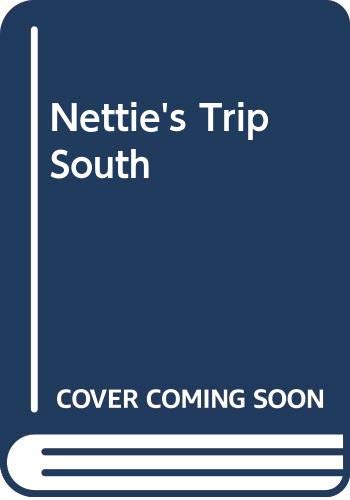 9780606079426: Nettie's Trip South