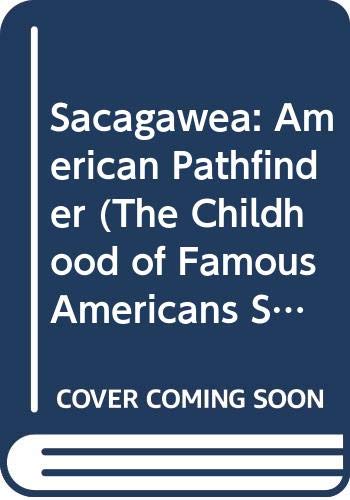 Beispielbild fr Sacagawea : American Pathfinder zum Verkauf von Better World Books