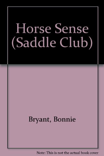 9780606081016: Horse Sense (Saddle Club)