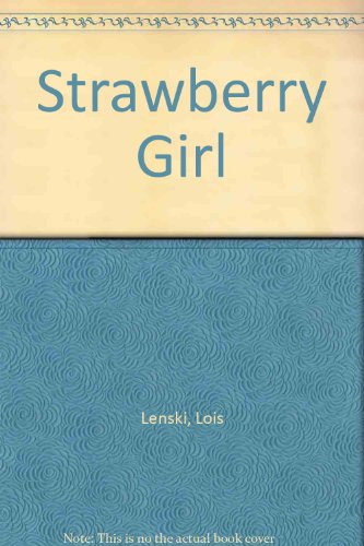 9780606082099: Strawberry Girl