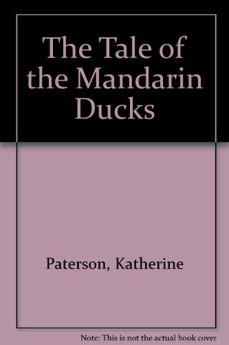 9780606082617: The Tale of the Mandarin Ducks