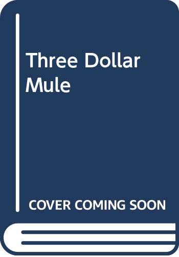 Three Dollar Mule (9780606083003) by Bulla, Clyde Robert