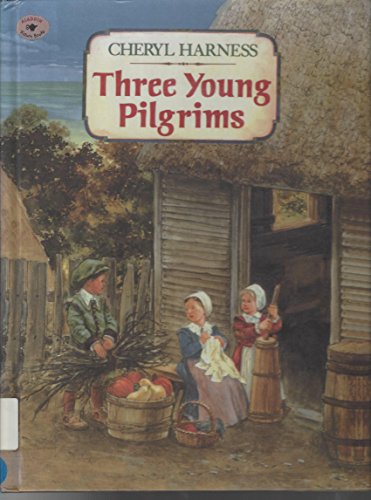 9780606083010: Three Young Pilgrims