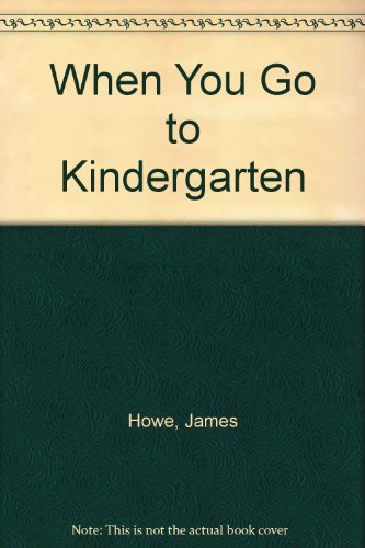 9780606083744: When You Go to Kindergarten