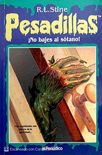 9780606085823: No Bajes Al Sotano! / Stay Out of the Basement (Escalofrios/Goosebumps)