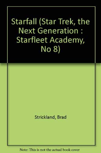 9780606086165: Starfall (Star Trek, the Next Generation : Starfleet Academy, No 8)