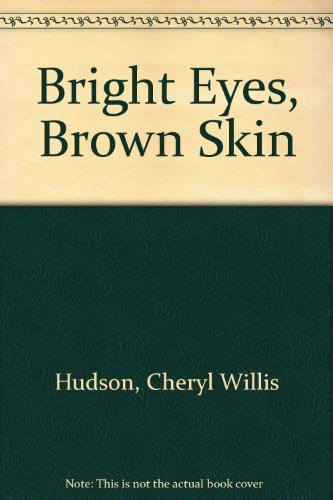 9780606087056: Bright Eyes, Brown Skin