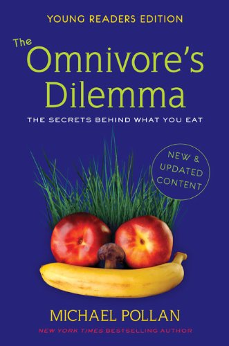 Stock image for The Omnivore's Dilemma (Young Readers Edition) (Turtleback School & Library Binding Edition) for sale by SecondSale