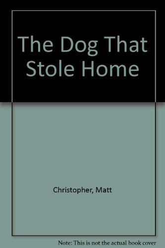 9780606087261: The Dog That Stole Home