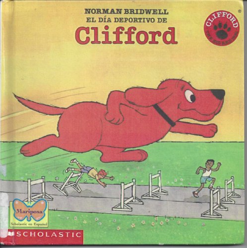 9780606087353: El Dia Deportivo De Clifford/Clifford's Sports Day (Spanish and English Edition)
