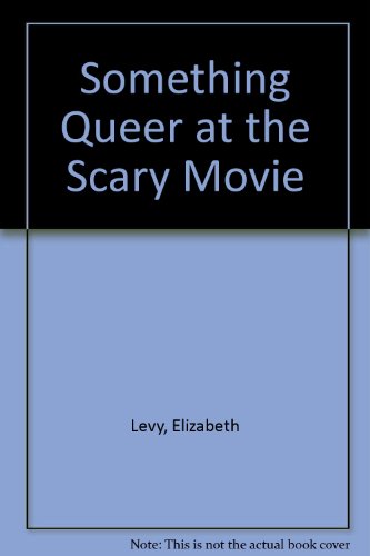 Something Queer at the Scary Movie (9780606088756) by Levy, Elizabeth