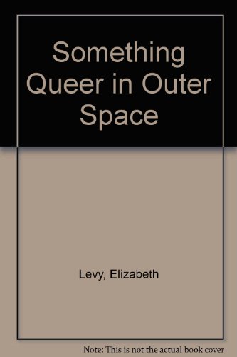 9780606088763: Something Queer in Outer Space