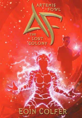 9780606089395: The Lost Colony (Artemis Fowl)