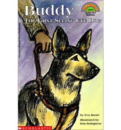 Buddy: The First Seeing Eye Dog (Hello Reader) (9780606091145) by Moore, Eva