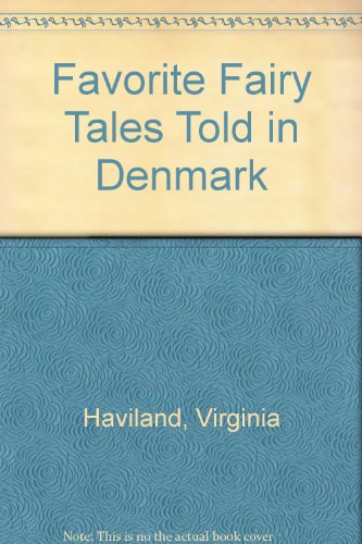 9780606092647: Favorite Fairy Tales Told in Denmark (English, Danish and Danish Edition)