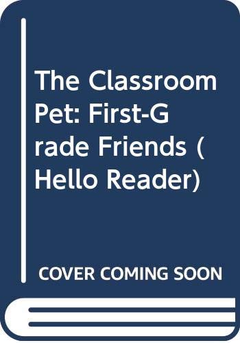 9780606092791: The Classroom Pet (Hello Reader!)