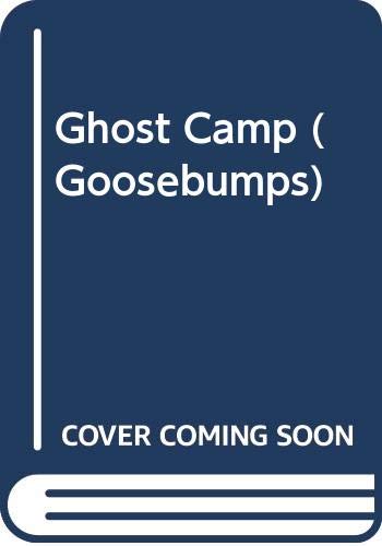 9780606093163: Ghost Camp (Goosebumps)