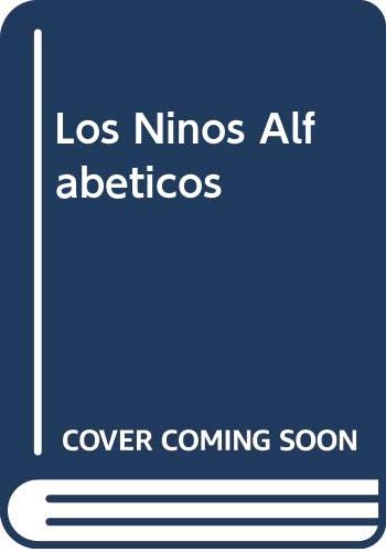 Beispielbild fr Los Ninos Alfabeticos (Spanish Edition) zum Verkauf von SecondSale