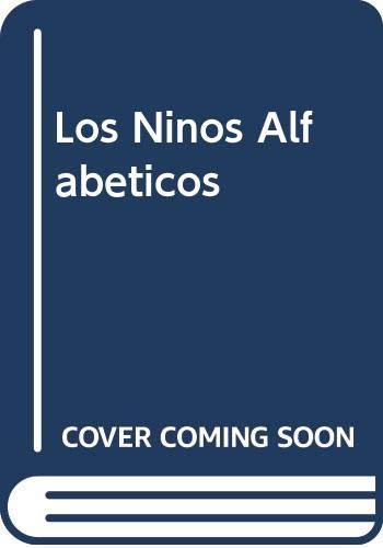 Stock image for Los Ninos Alfabeticos (Spanish Edition) for sale by SecondSale
