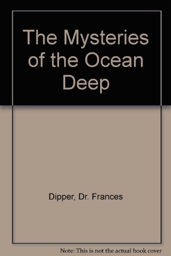 The Ocean Deep (9780606096584) by Dipper, Frances