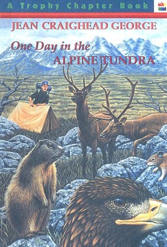 9780606097116: One Day in the Alpine Tundra