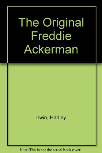 Beispielbild fr The Original Freddie Ackerman zum Verkauf von Better World Books