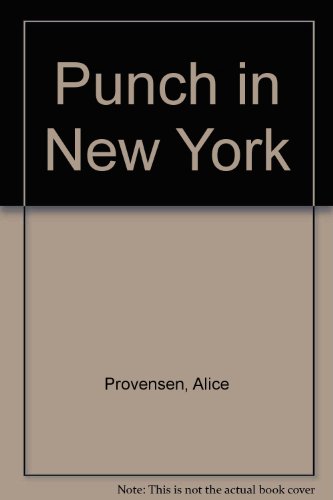 Punch in New York (9780606097703) by Provensen, Alice