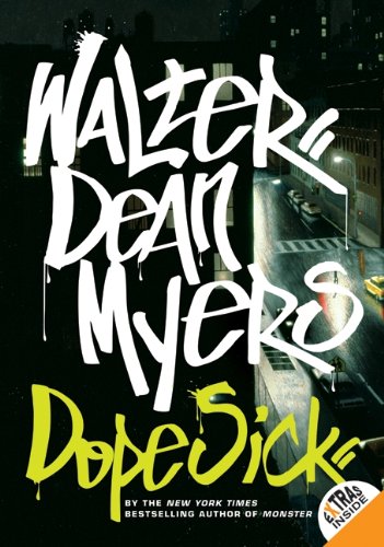 Dope Sick (Turtleback School & Library Binding Edition) (9780606098465) by Myers, Walter Dean