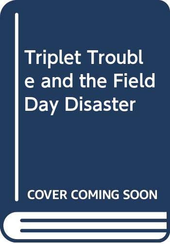 Triplet Trouble and the Field Day Disaster (9780606099929) by Dadey, Debbie