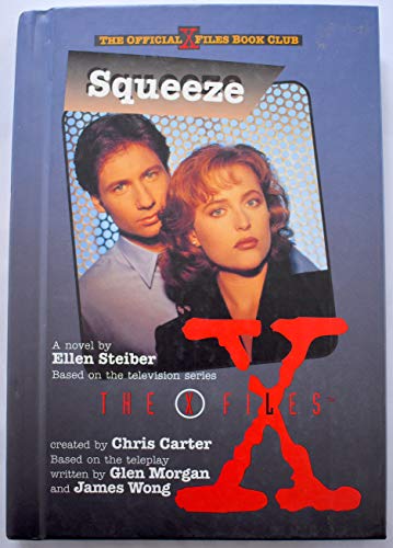 9780606100915: Squeeze: A Novel (X Files)