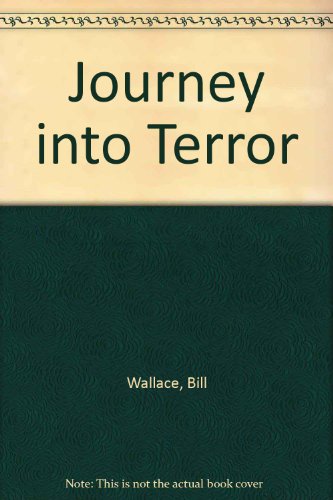 Journey into Terror (9780606102339) by Wallace, Bill