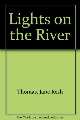 9780606102513: Lights on the River
