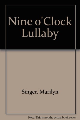 9780606102704: Nine O'Clock Lullaby