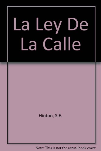 LA Ley De LA Calle/Rumble Fish (Spanish Edition) (9780606104395) by Hinton, S. E.