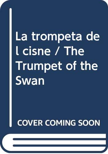 9780606104456: La Trompeta Del Cisne