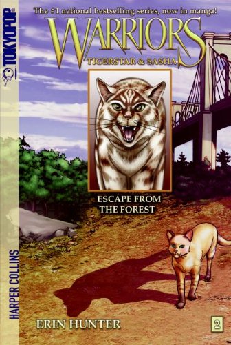 Escape From The Forest (Warriors Manga: Tigerstar & Sasha) (9780606105682) by Erin Hunter; Dan Jolley