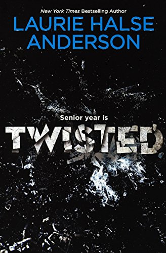 Twisted (Turtleback School & Library Binding Edition) (9780606105873) by Anderson, Laurie Halse