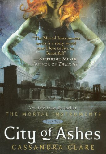 City Of Ashes (Turtleback School & Library Binding Edition) (9780606106405) by Clare, Cassandra