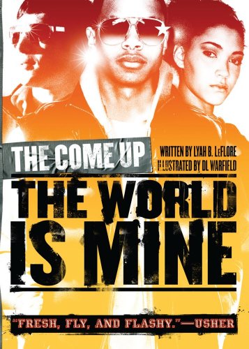 The World Is Mine (Turtleback School & Library Binding Edition) - Lyah B. LeFlore