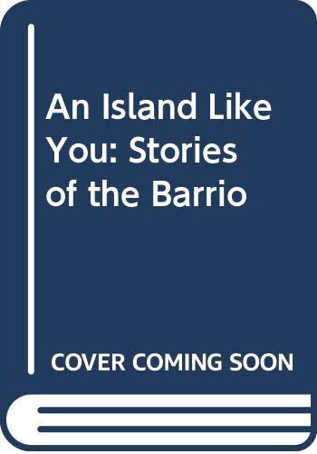 9780606107402: An Island Like You: Stories of the Barrio