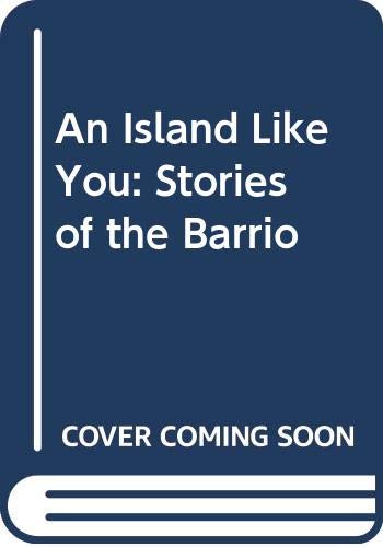 An Island Like You: Stories of the Barrio (9780606107402) by Cofer, Judith Ortiz