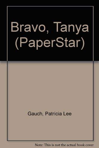 Bravo, Tanya (9780606107648) by Gauch, Patricia Lee