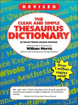 Beispielbild fr Clear and Simple Thesaurus Dictionary (Revised Ed.) zum Verkauf von ThriftBooks-Dallas