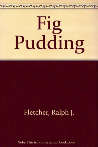 9780606108102: Fig Pudding