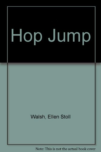 Hop Jump (9780606108454) by Walsh, Ellen Stoll