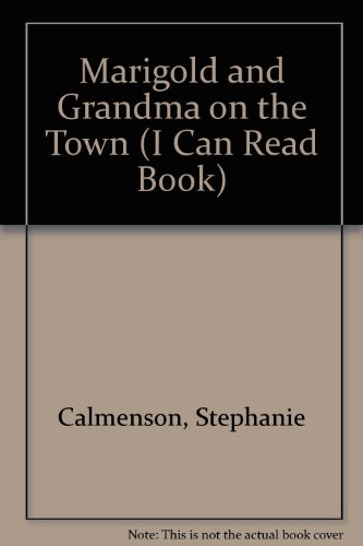 9780606108713: Marigold and Grandma on the Town