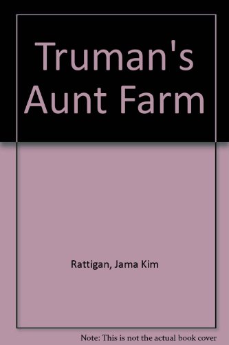 9780606109598: Truman's Aunt Farm