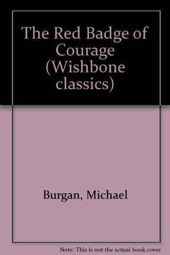 9780606109741: The Red Badge of Courage (Wishbone Classics)