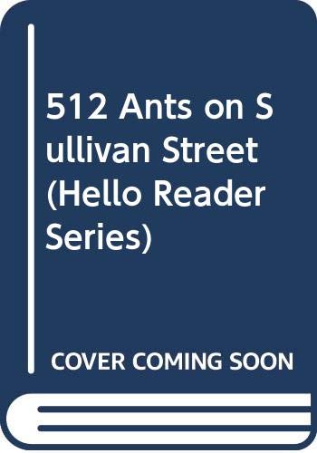 512 Ants on Sullivan Street (Hello Reader Series) (9780606110136) by Losi, Carol A.