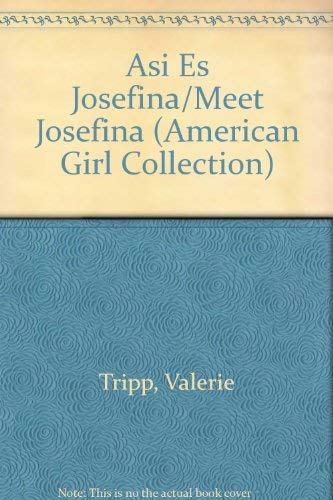 9780606110600: Asi Es Josefina/Meet Josefina (American Girl Collection)